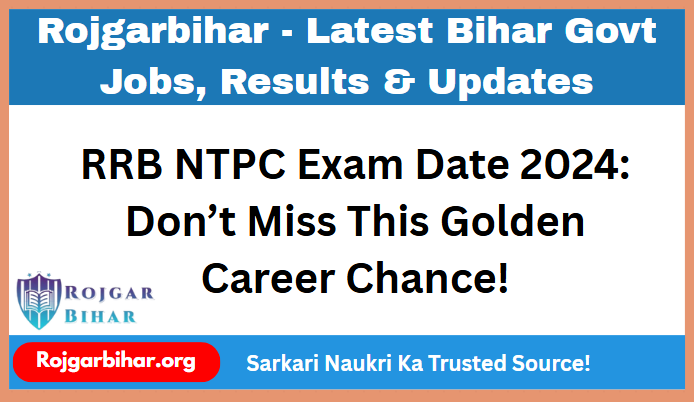 RRB NTPC Exam Date 2024