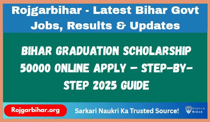 Bihar Graduation Scholarship