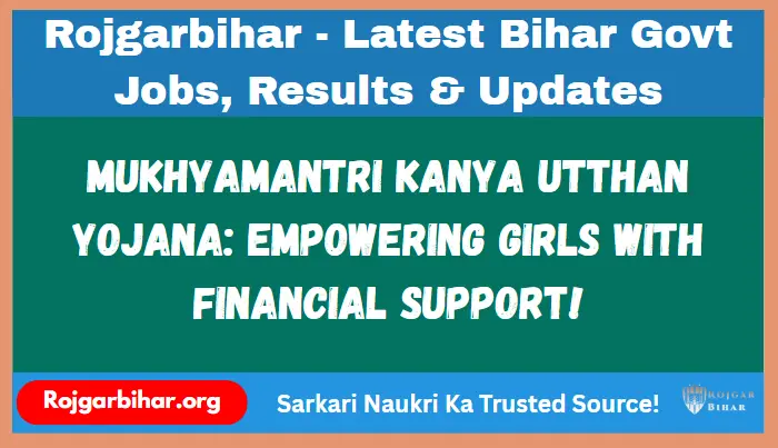Mukhyamantri Kanya Utthan Yojana