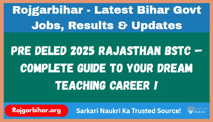 Pre DElEd 2025 Rajasthan BSTC